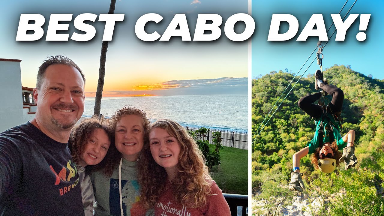 Best Zip Line & UTV Adventure in Cabo! Greatest Showman Dinner Show - Cabo Family Vacay