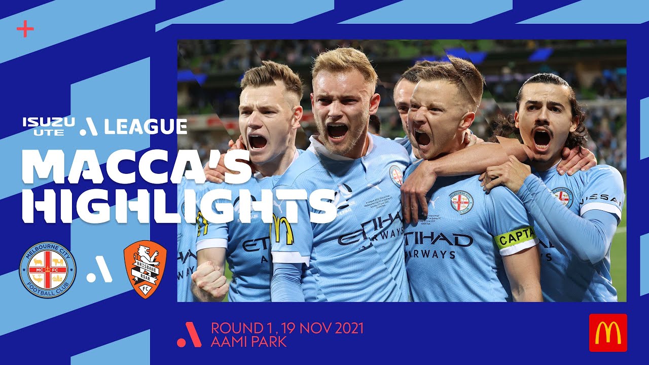 City v Brisbane - Macca's 3 Minute Highlights | Isuzu UTE A-League