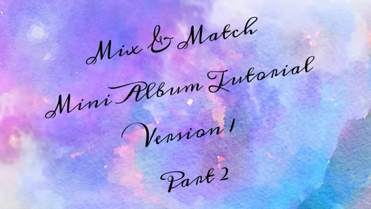 Mix and Match Free Mini Album Tutorial Tutorial!  Version 1, Part 2,  Stamperia Wonderland Paper