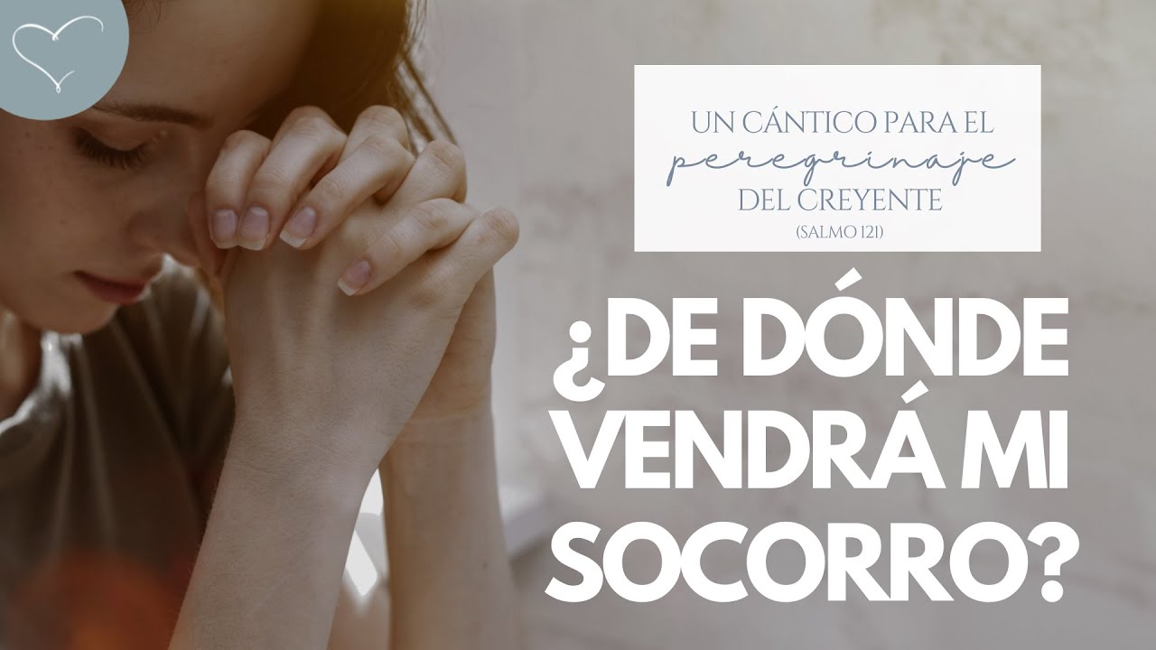 ¿De dónde vendrá mi socorro? | ANC Podcast