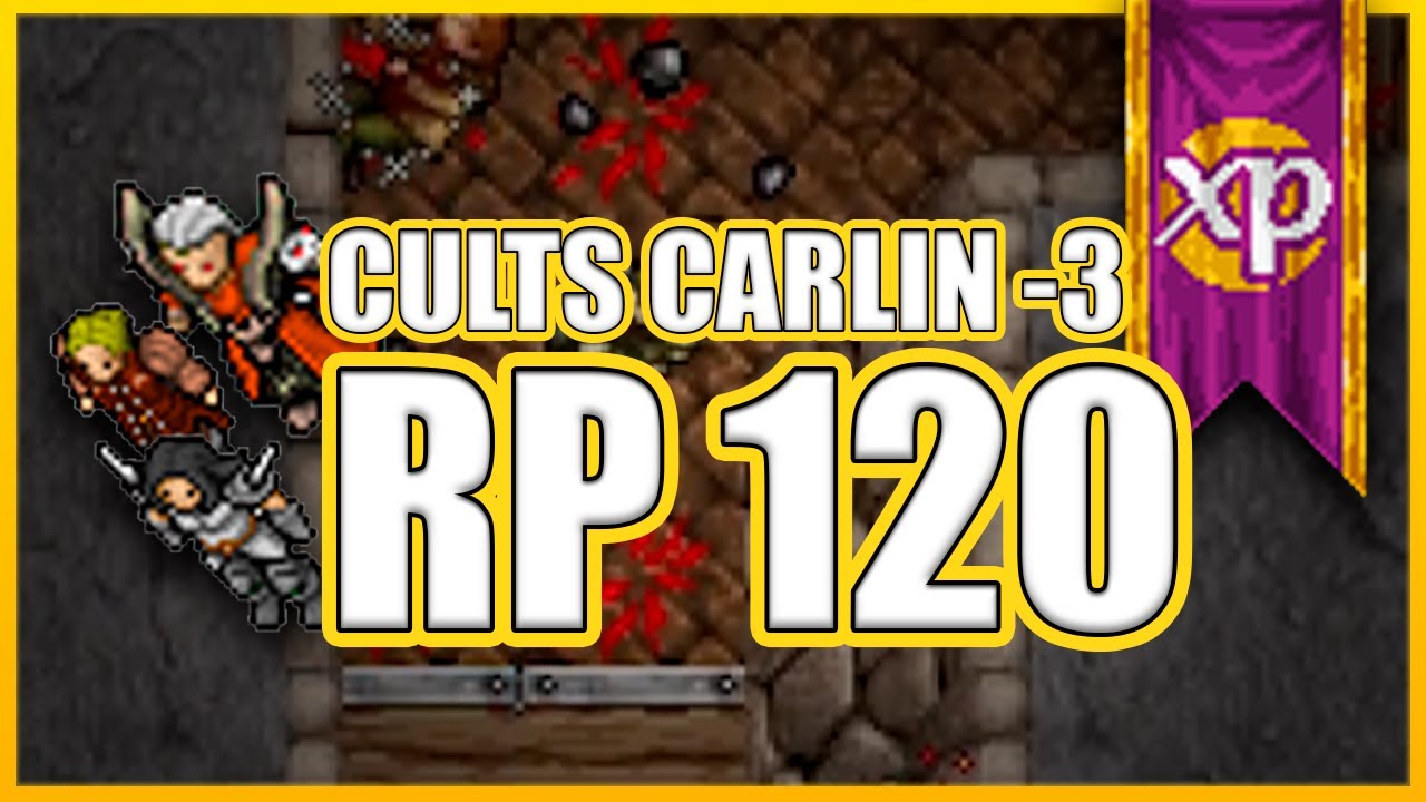 RP 100 to 150 - Carlin Cults -3 [XP] | Where to hunt Paladin | Tibia