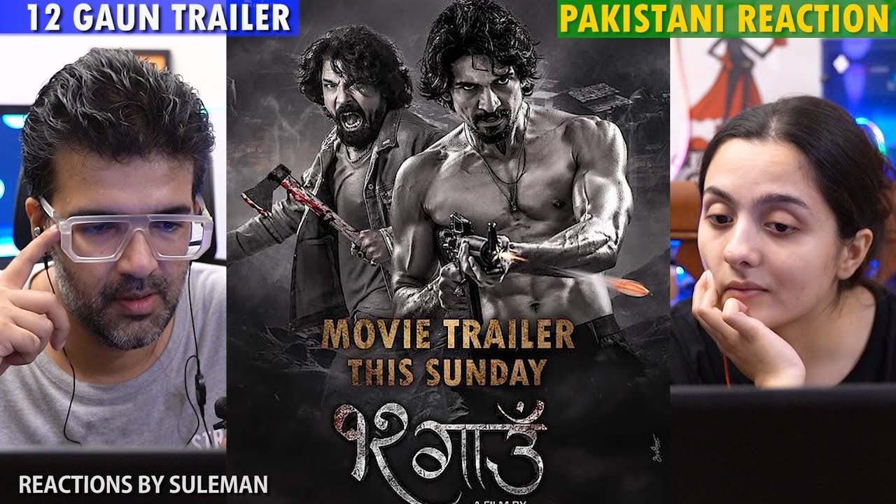 Pakistani Couple Reacts To 12 Gaun Trailer | Nepali Movie | Biraj Bhatta | Samir Bhatta
