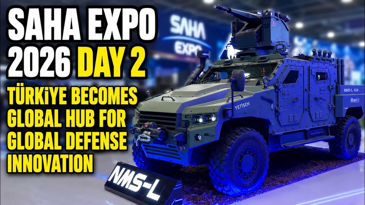SAHA Expo 2026 Day 2: T&uuml;rkiye Becomes Global Hub for Global Defense Innovation