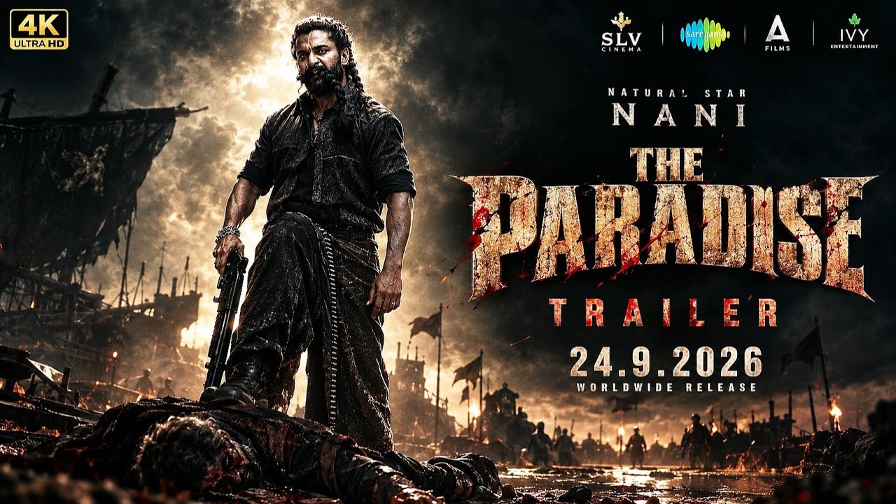 The Paradise- official trailer | Nani | Srikanth Odela | New Movie trailer | trailer 2026