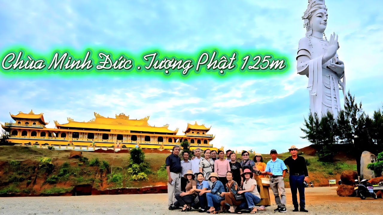 Viếng chùa Minh Đức Quảng Ngãi Tượng Phật cao nhất  Đông Nam Á
