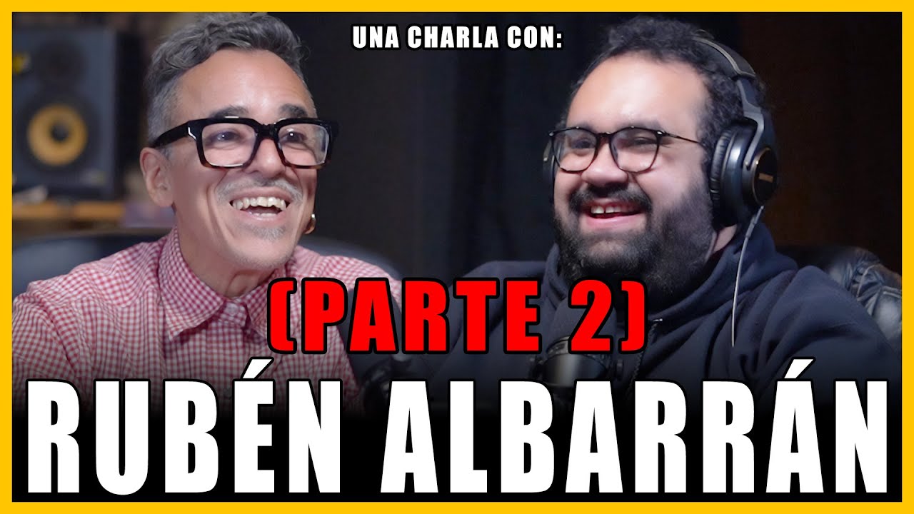 #382 - RUB&Eacute;N ALBARR&Aacute;N (PARTE 2) | La Historia De Caf&eacute; Tacvba Contada Desde El Coraz&oacute;n
