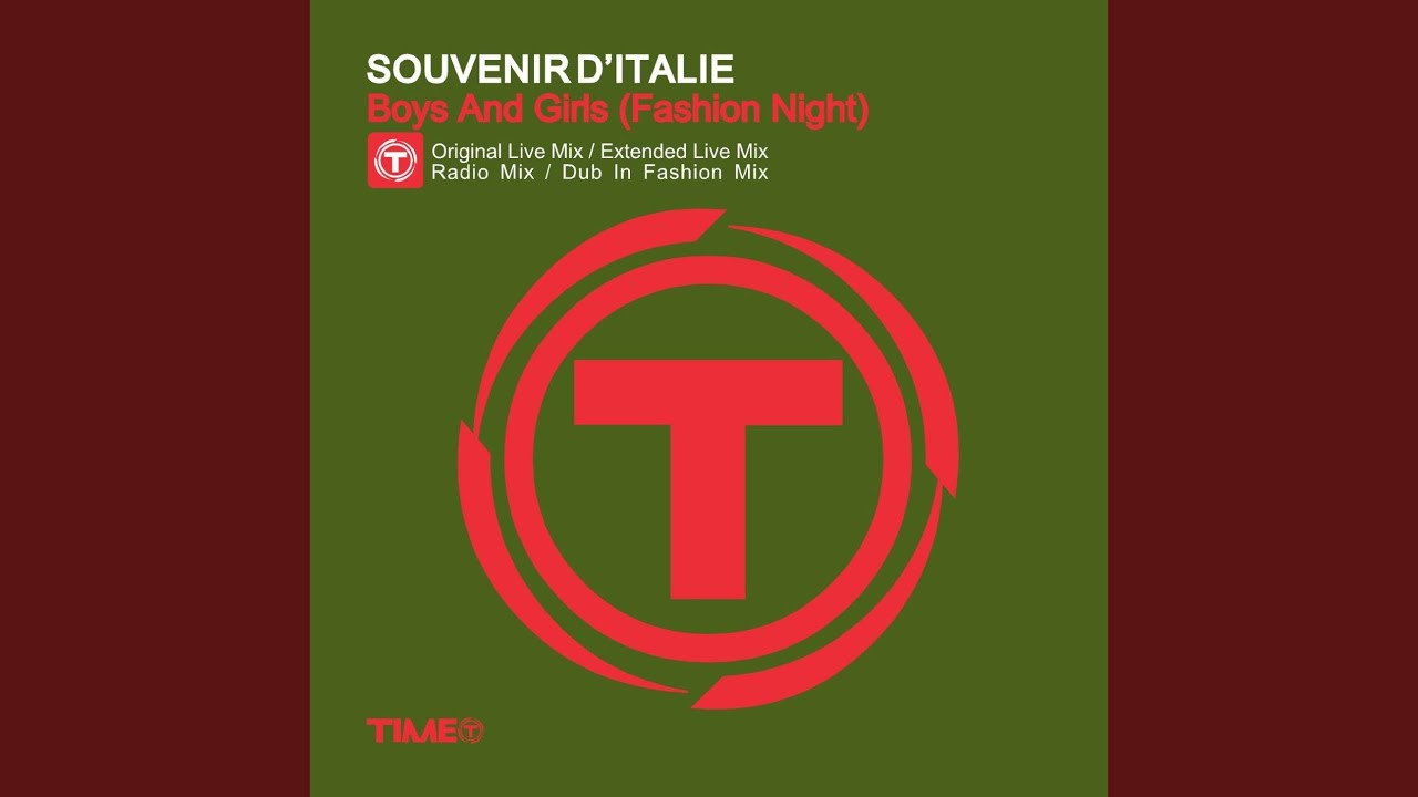Boys and Girls (Fashion Night - Extended Live Mix)
