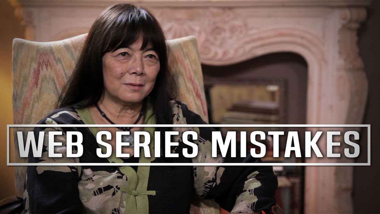 4 Common Mistakes Web Series Creators Can Avoid by Kathie Fong Yoneda