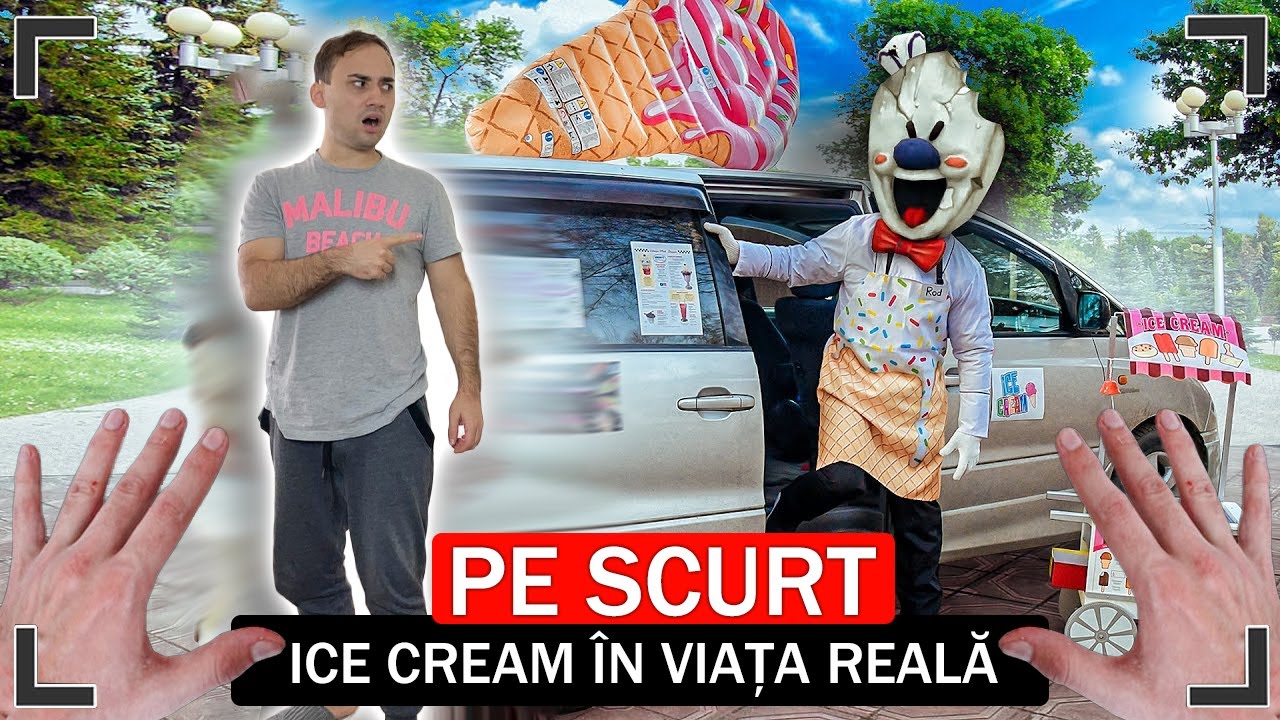 PE SCURT, ICE CREAM IN VIATA REALA