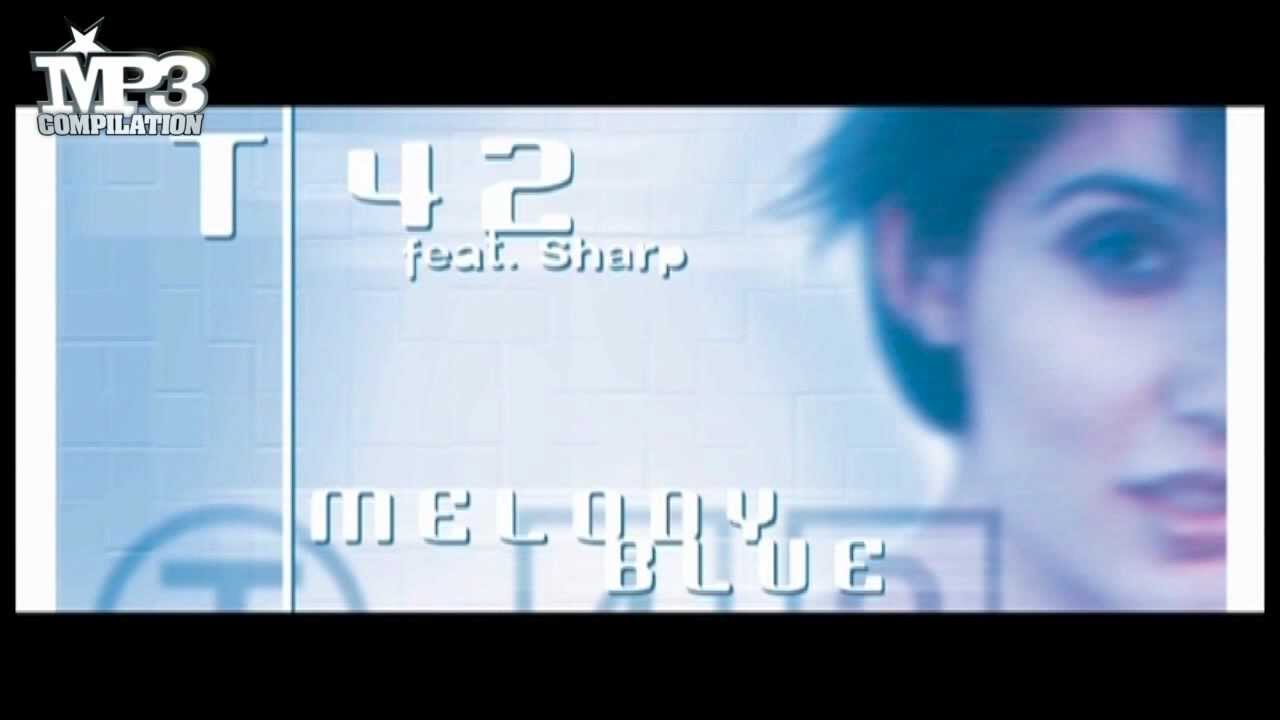 T42 feat SHARP | Melody blue [OFFICIAL promo - HQ audio]