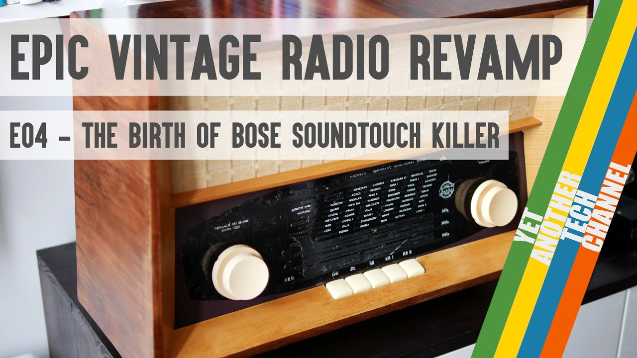 Epic Vintage Radio Revamp Project - Part 4 - The Birth of Bose SoundTouch 30 killer [HiFiBerry AMP+]