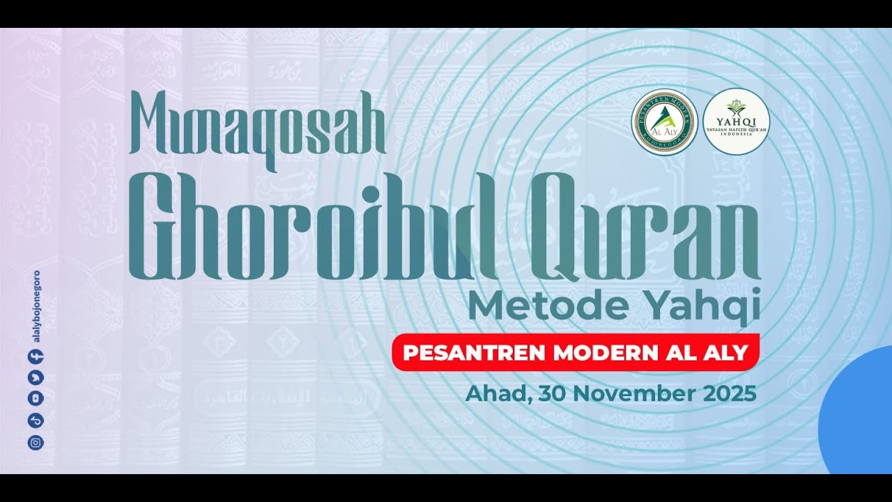 Munaqosah Hadits metode Yahqi 2025 | Majlis 1 Ghoroibul Qur'an