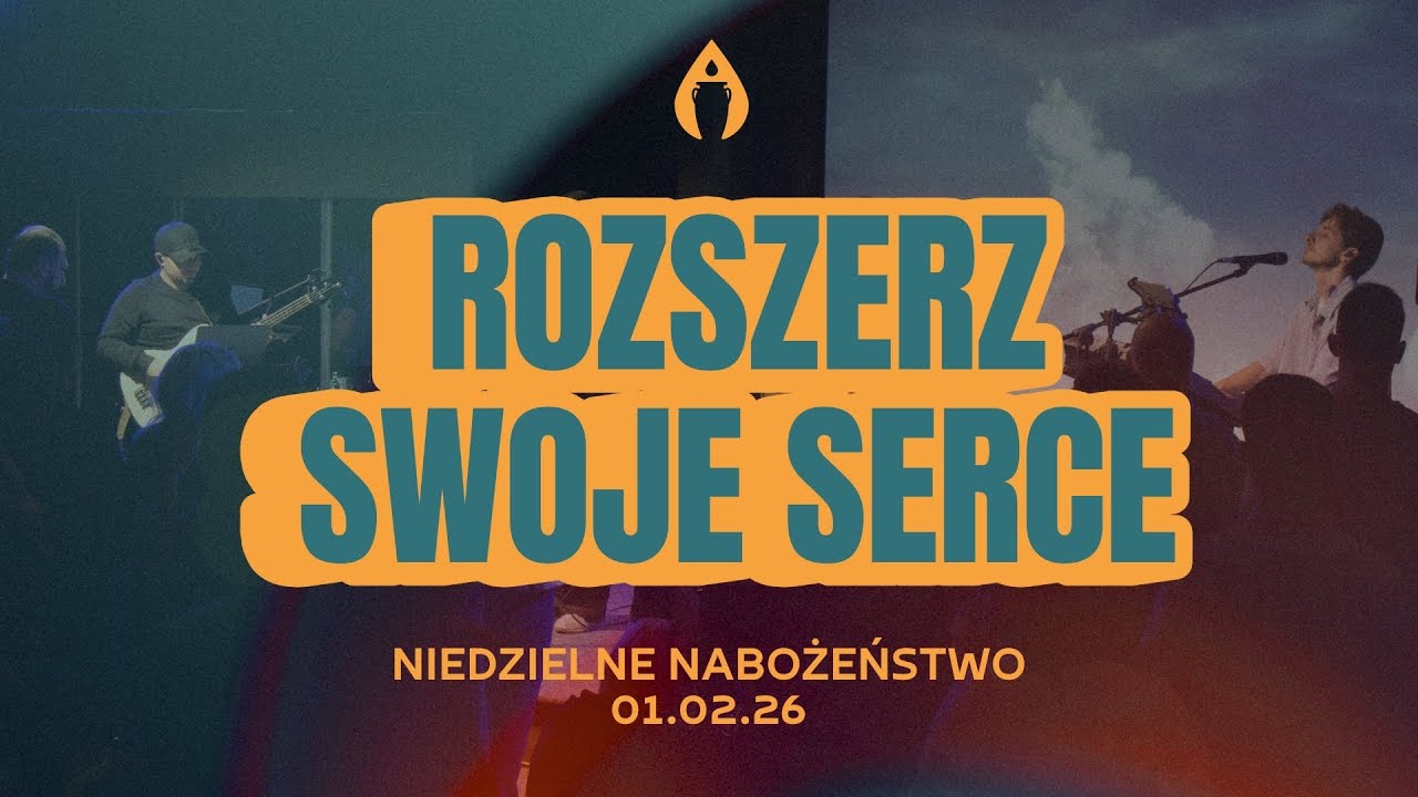 Rozszerz swoje serce || Niedziela w New Wine || 01.02.2026