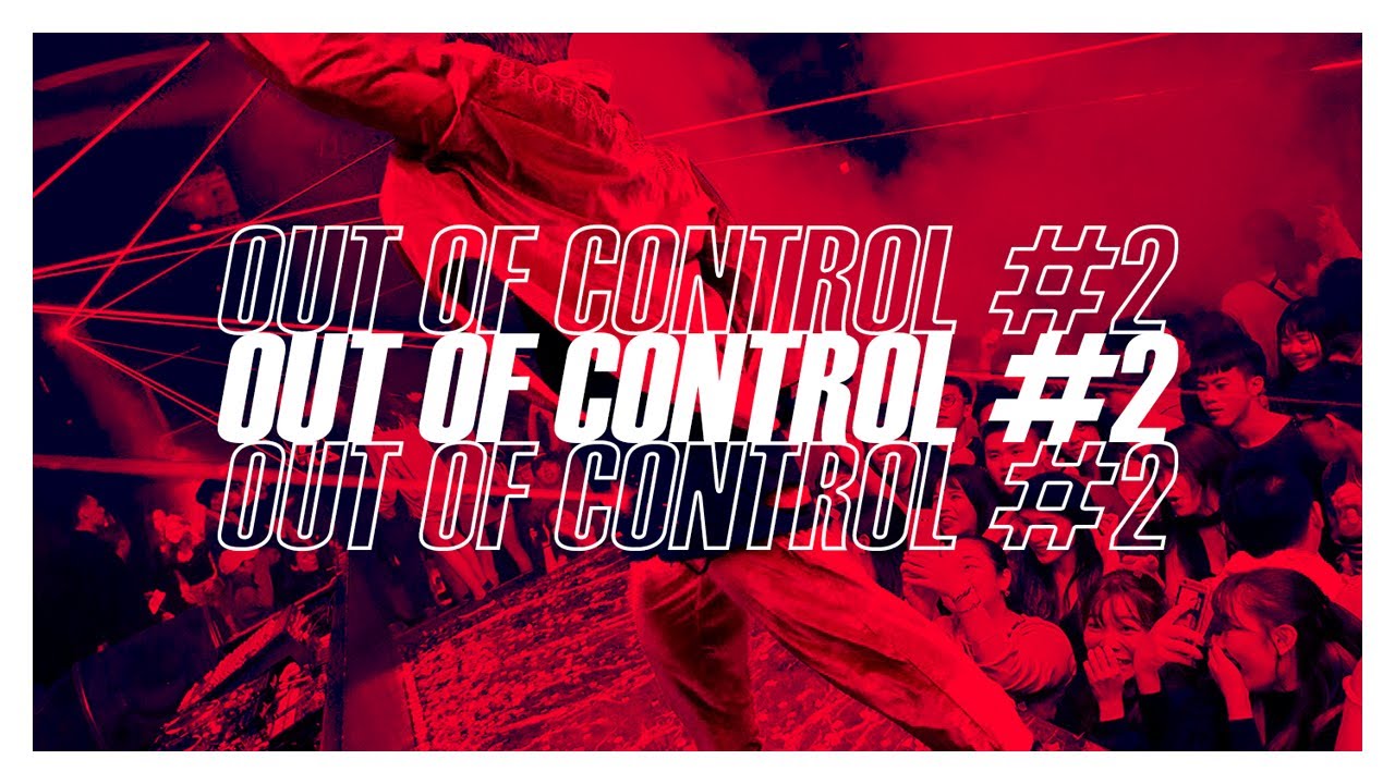 TPA MIXSET - OUT OF CONTROL #2