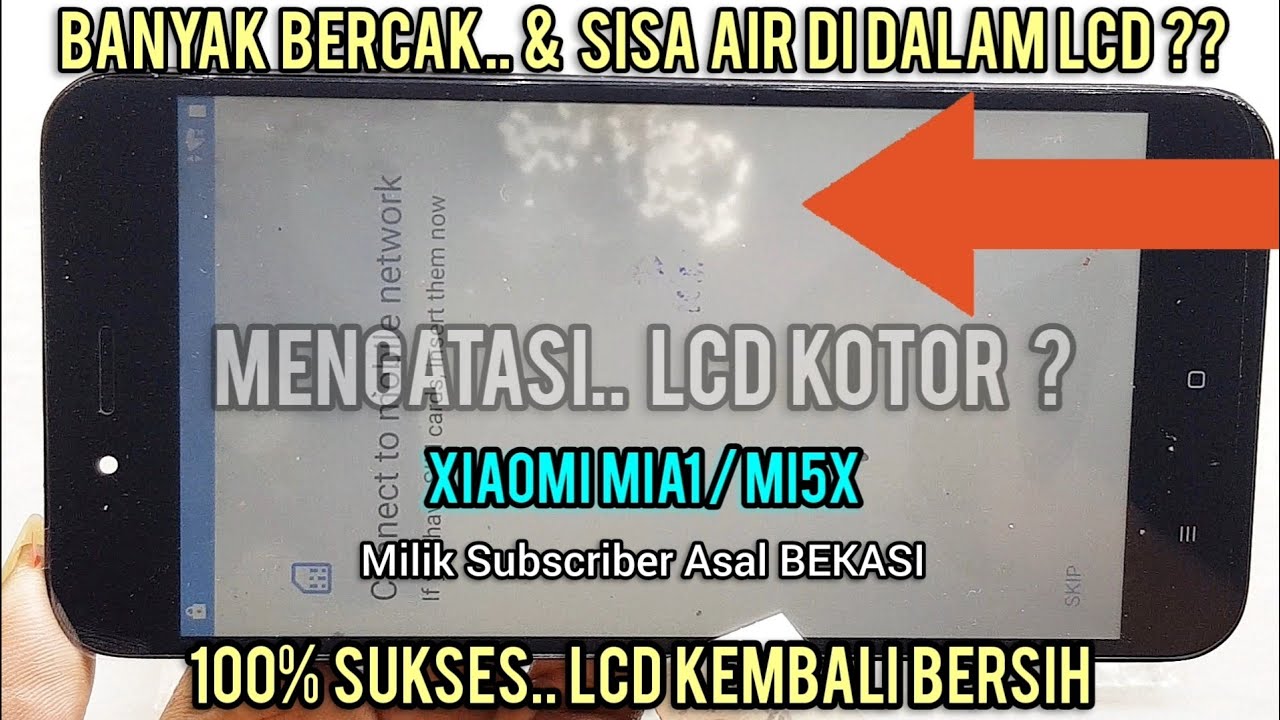 SOLUSI LCD KEMASUKAN MINYAK ? LCD KOTOR & BANYAK BERCAK ? 100% BERHASIL LCD KEMBALI BERSIH