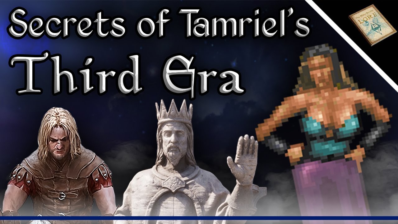 Secrets of Tamriel's Third Era - The Elder Scrolls Lore Collection
