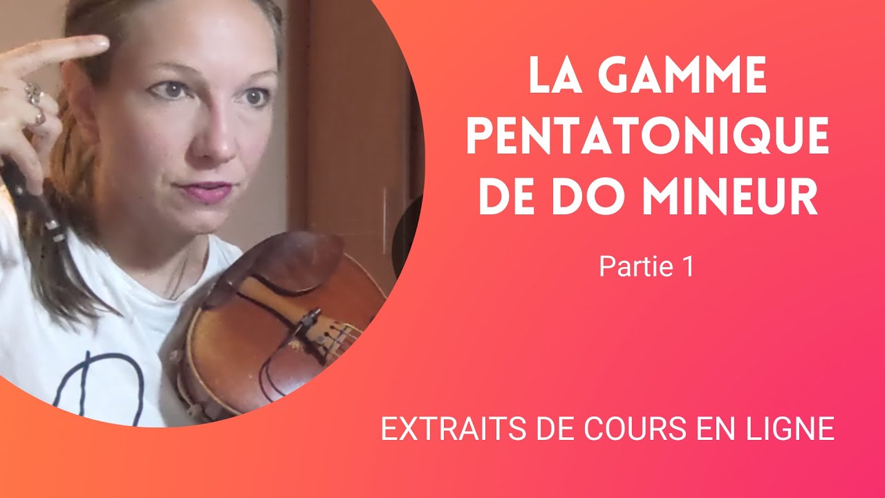 LA GAMME PENTATONIQUE DE DO MINEUR - partie 1