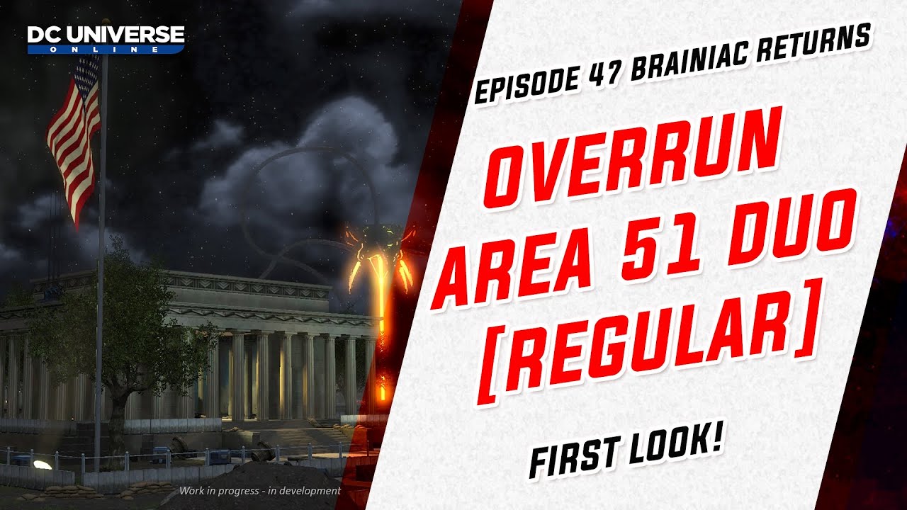 DCUO Test: Episode 47: Brainiac: Overrun Area 51 Duo