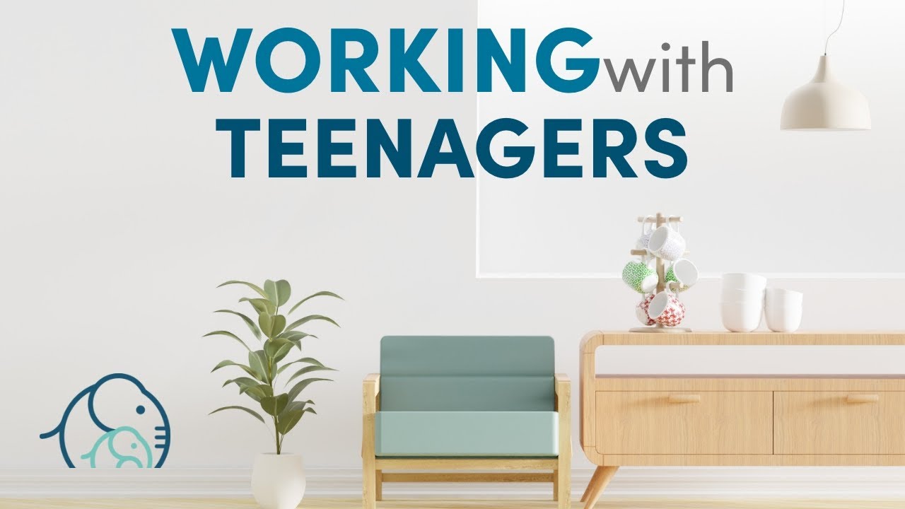Tips for Working with Teenagers in Therapy