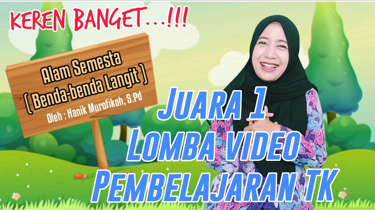 Juara 1 Lomba Video Pembelajaran TK Tema Alam Semesta