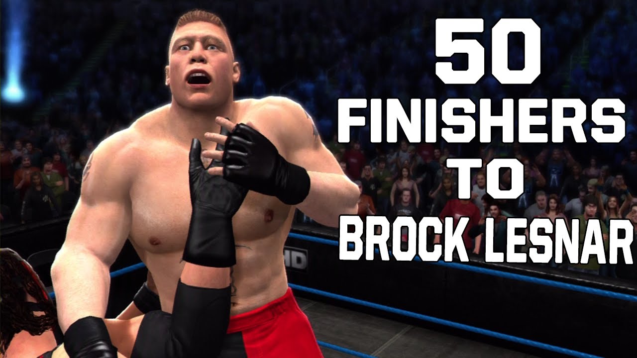 WWE 2K14 | 50 Finishers To Brock Lesnar