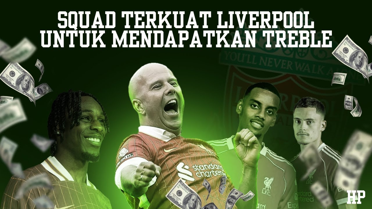 Rangkuman Lengkap Bisnis Transfer Liverpool Musim 2025/2025!