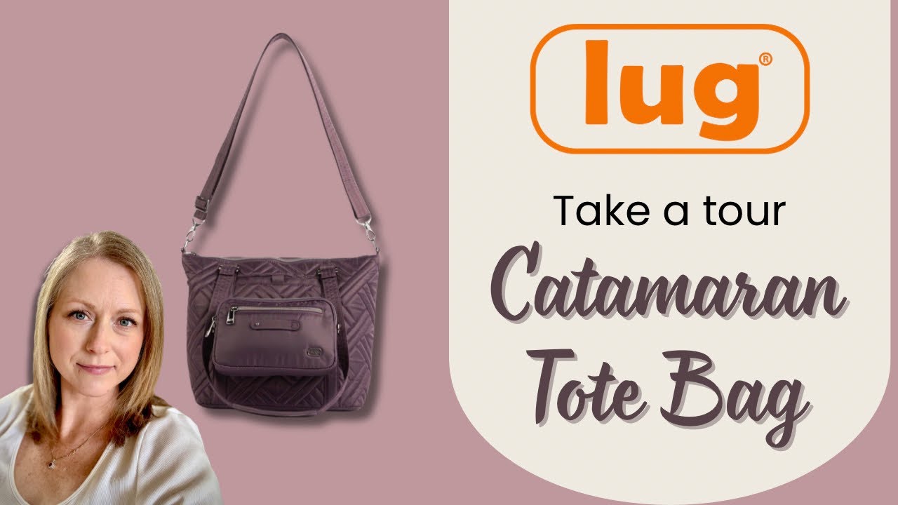 Lug Bag Tour | Catamaran Tote Bag and Removable Pouch 