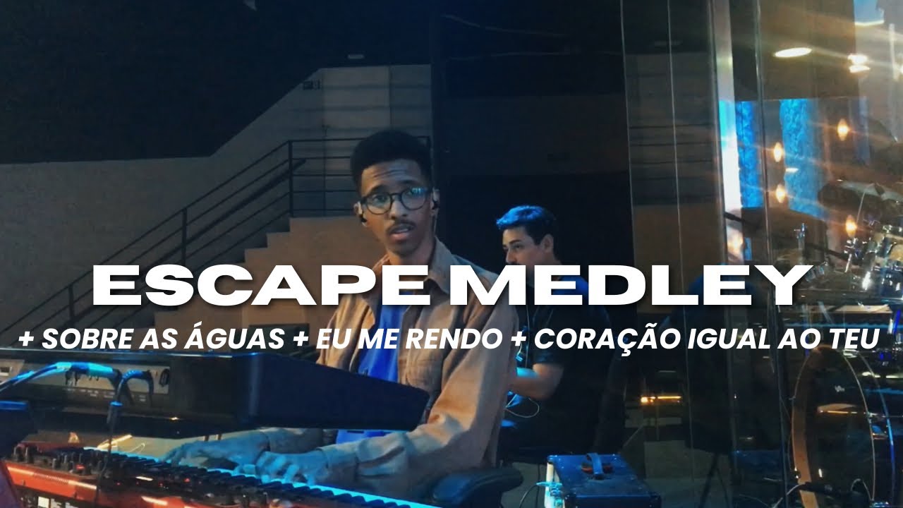 Escape + Sobre as Águas + Eu me Rendo + Coração Igual ao Teu | KeysCam