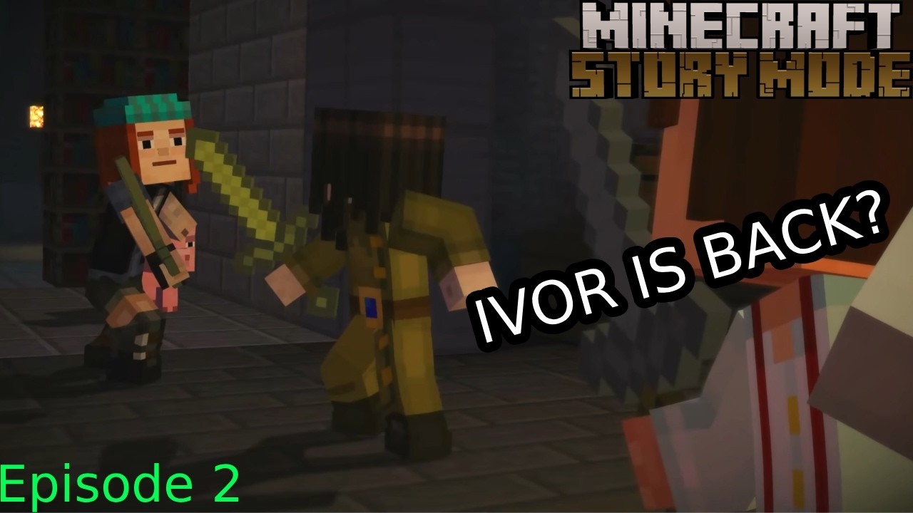 Minecraft Story Mode l FACING OFF IVOR? l Episode 2 l #2