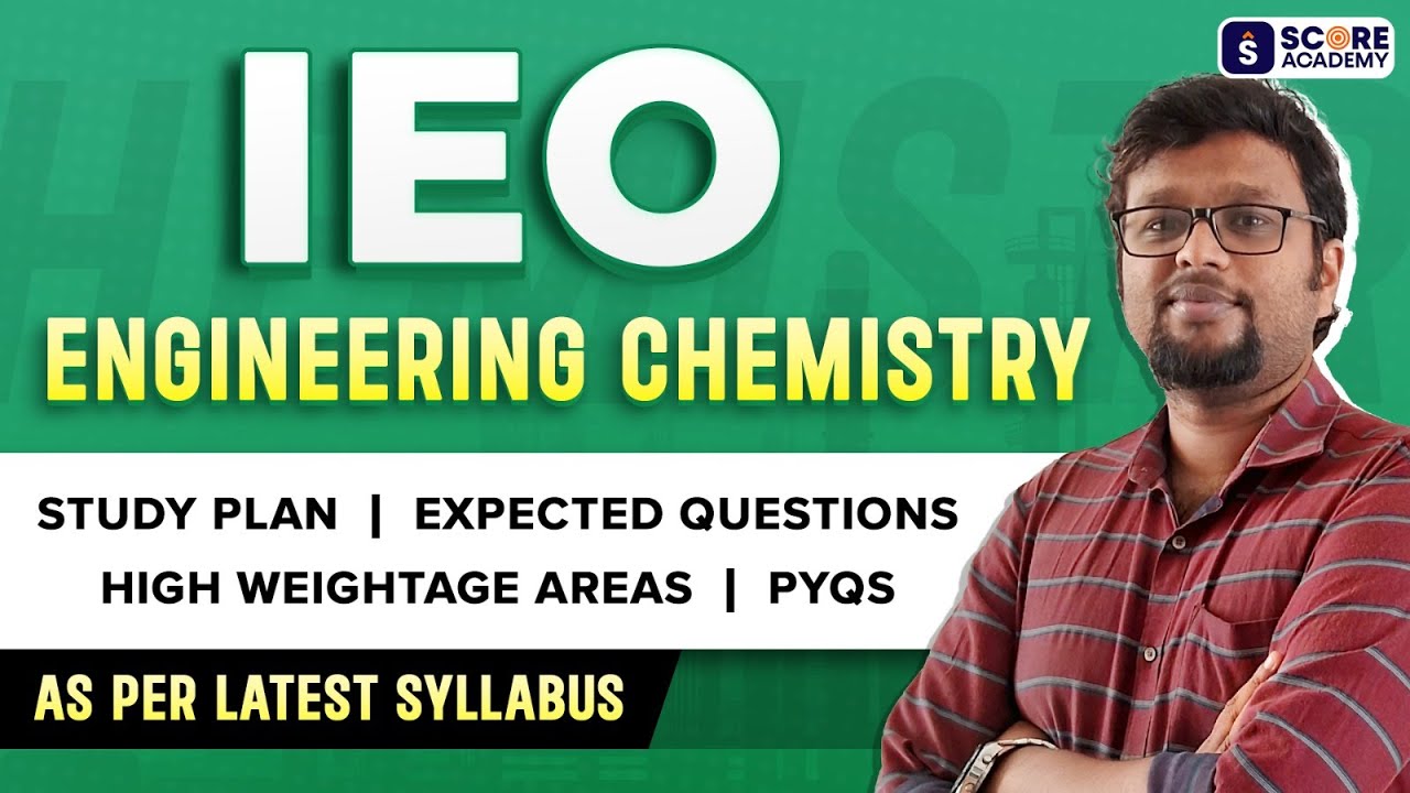 INDUSTRIES EXTENSION OFFICER | ENGINEERING CHEMISTRY | BEST CLASSES FOR IEO | SCORE ACADEMY