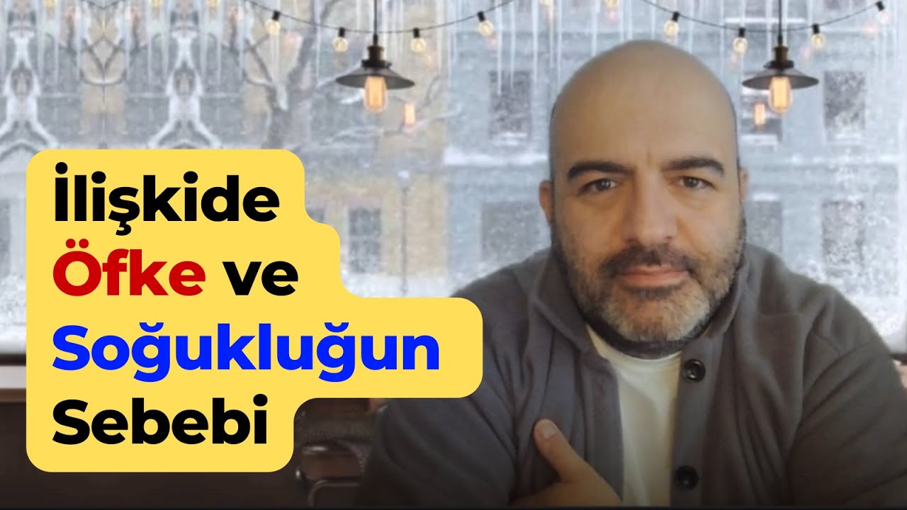 Karşılanmamış İstekler ve Hayal Kırıklıkları | İlişkide Öfkeli ve Soğuk Davranmanın Sebebi