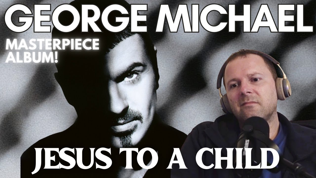 GEORGE MICHAEL - JESUS TO A CHILD (music video reaction from OLDER Album Reaction)