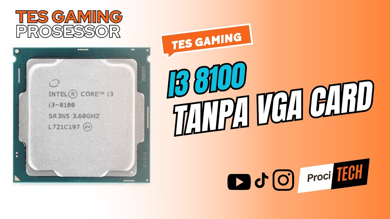 Tes Main Game di i3 8100 Tanpa VGA Card