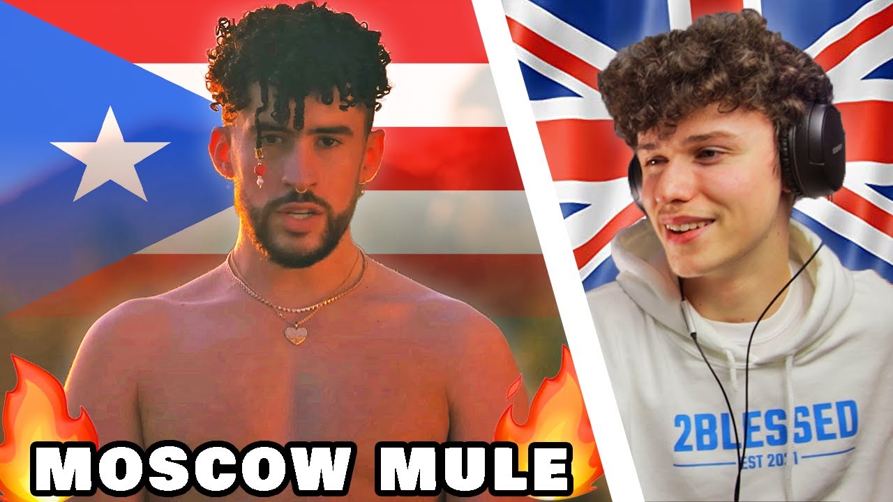 FIRST LISTEN to BAD BUNNY - MOSCOW MULE (UK Reaction!!)