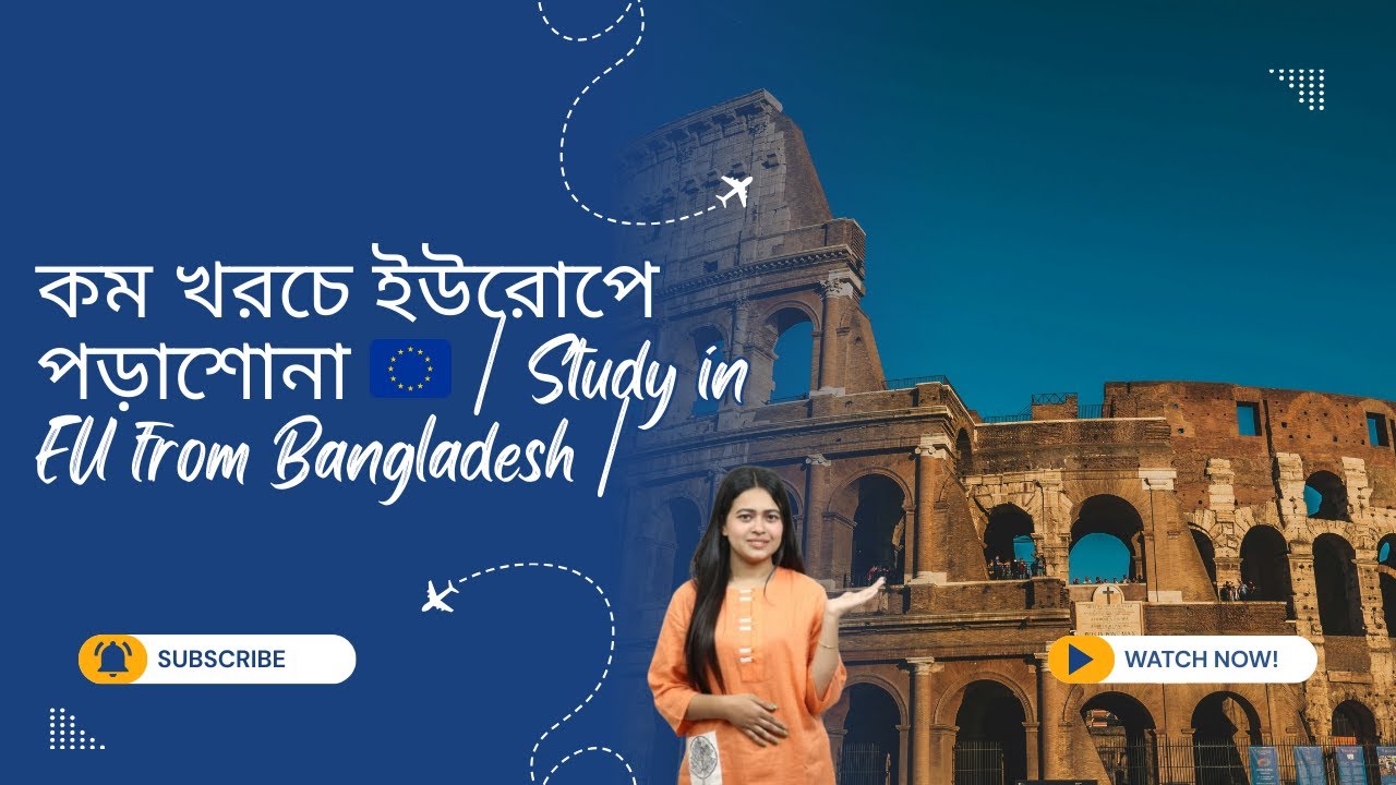 Study in EU from Bangladesh 🇪🇺 | Europe Student Visa 2026 | Low Cost Study