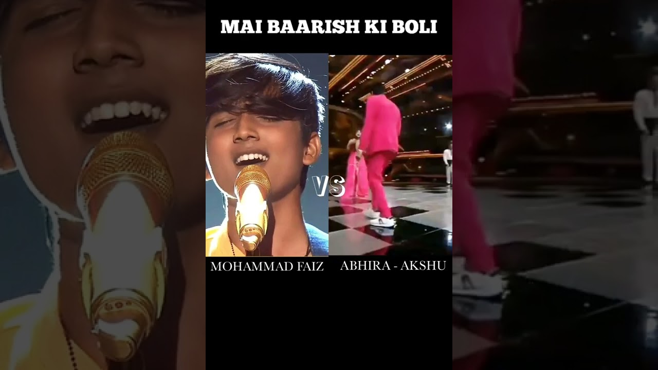 Main Barish Ki Boli 🔥 SONG BATTLE &bull; AKSHU/ABHIRA VS MOHAMMED FAIZ