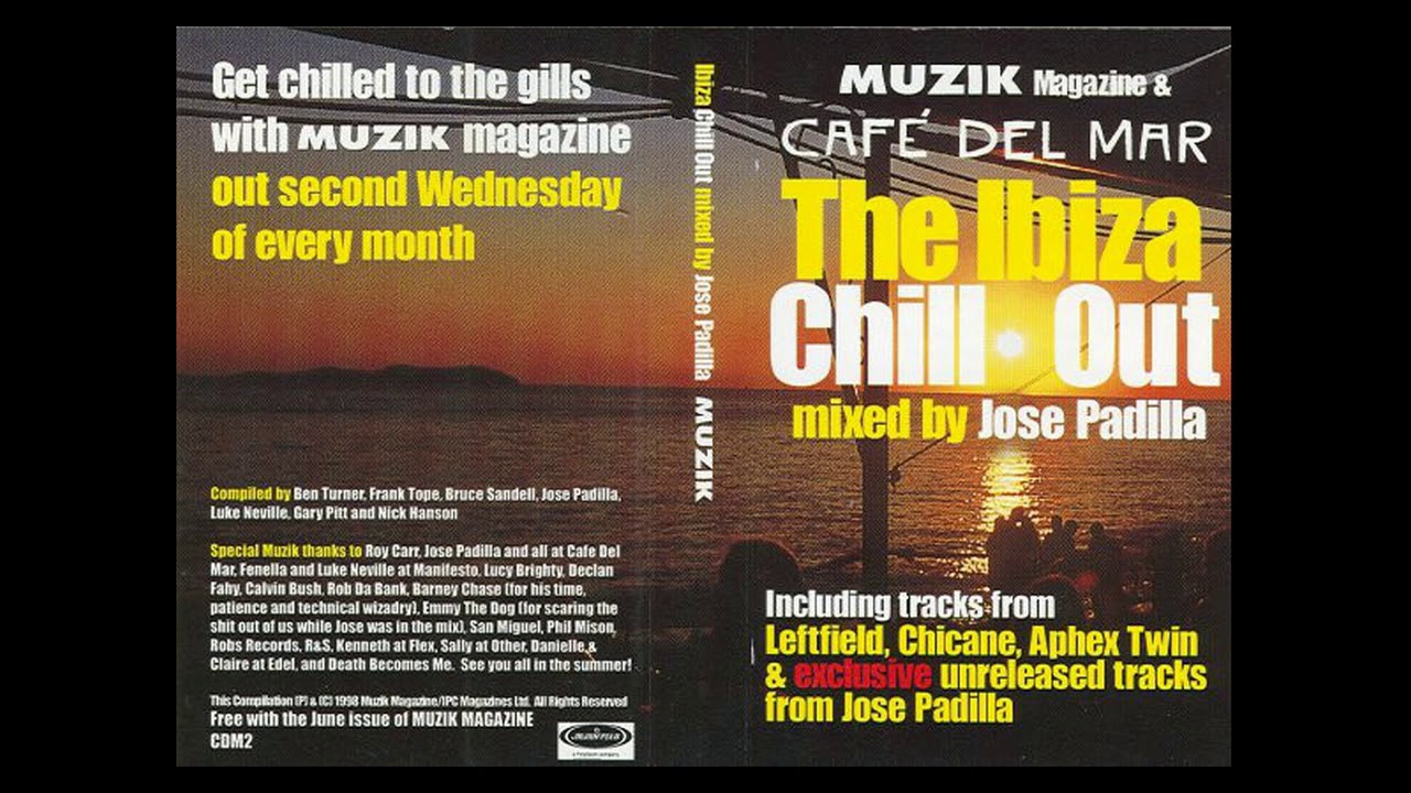 Jose Padilla &lrm;- The Ibiza Chill Out  (Muzik Magazine Jun 1998) - CoverCDs