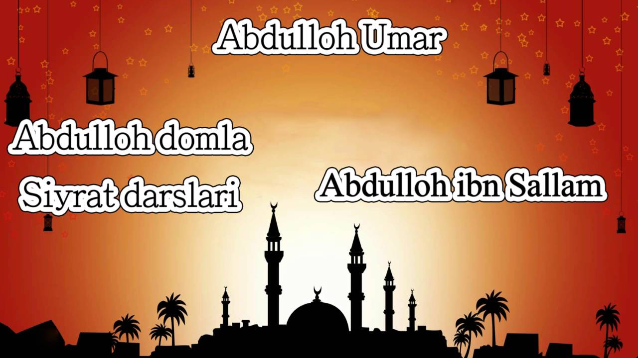 24.Abdulloh domla - Abdulloh ibn Sallam