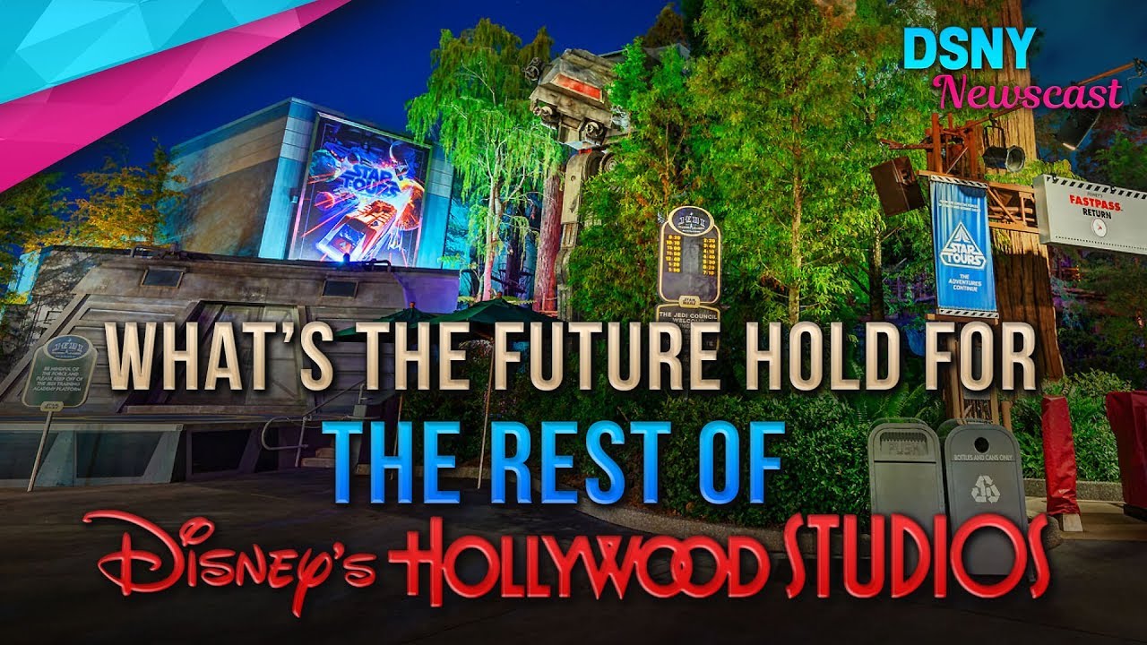 What's The Future Hold For The REST of Disney's Hollywood Studios - Disney News - 11/5/17
