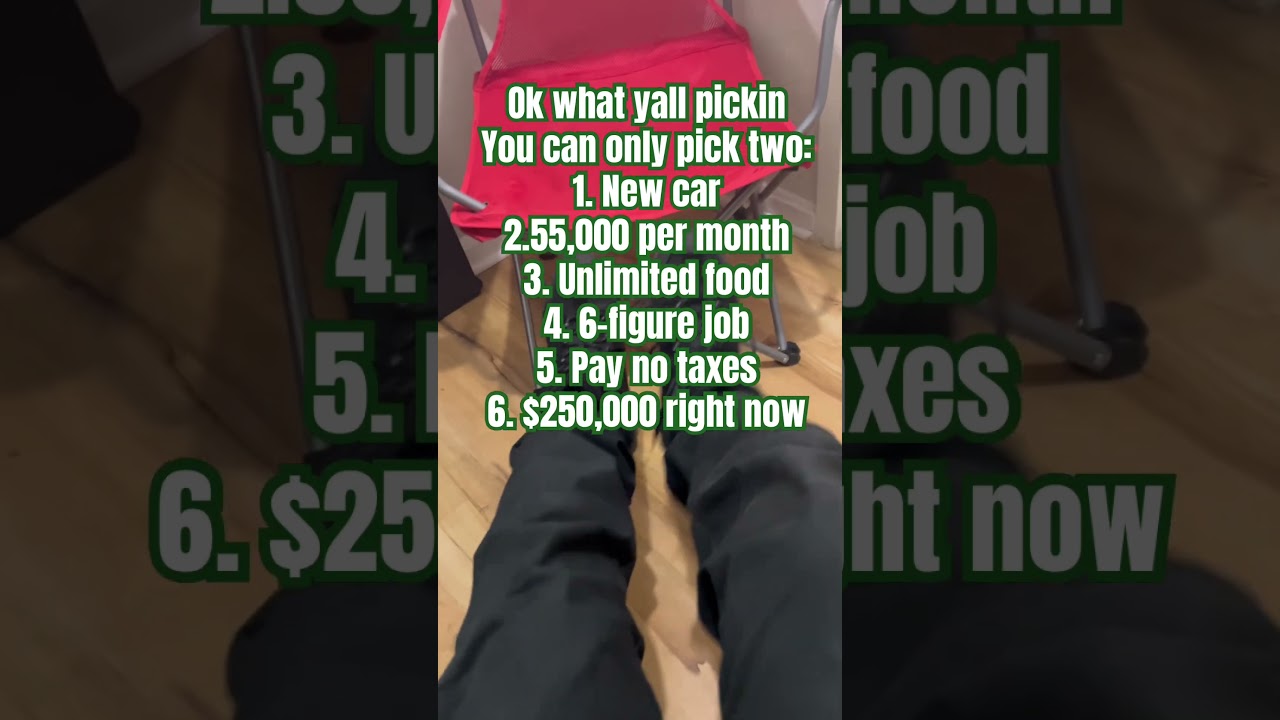 Only pick 2! lol 