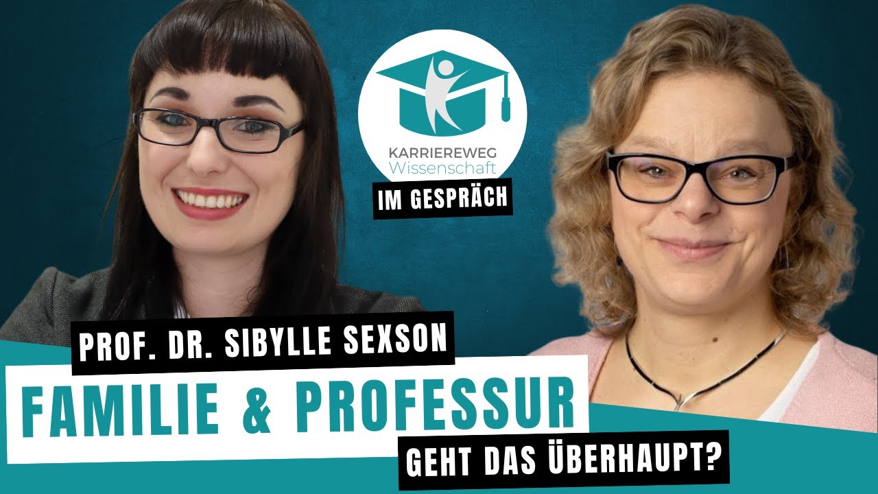 Professorin und Mutter? Vereinbarkeit von Familie und Karriere in der Wissenschaft | im Gespräch #2
