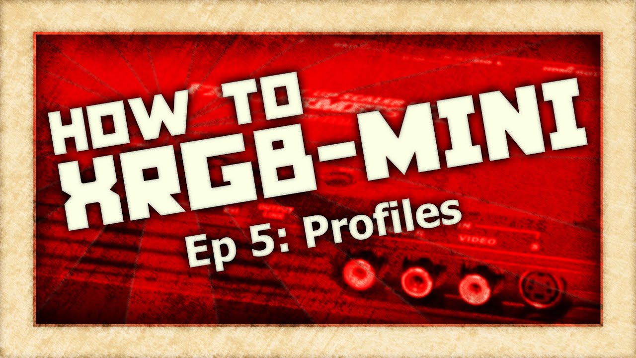 How To XRGB-mini: Profiles (Framemeister)