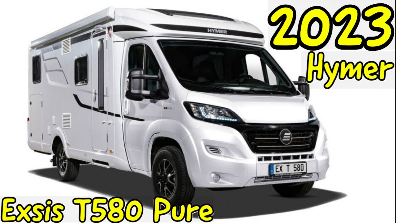 100k Hymer motorhome.  Exsis T580 Pure edition