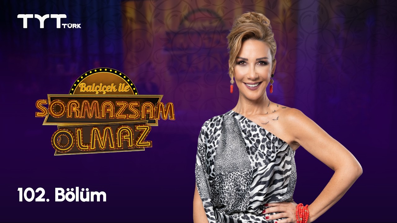 Sormazsam Olmaz | 102. Bölüm • Zeynep Dizdar, Ayça Derin Karabulut, Aybike Erdoğan