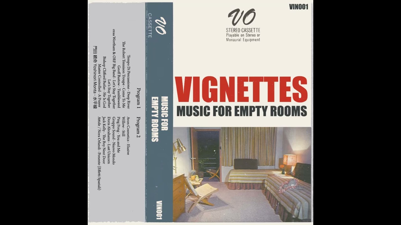 Vintage Obscura VIGNETTES -- Music For Empty Rooms