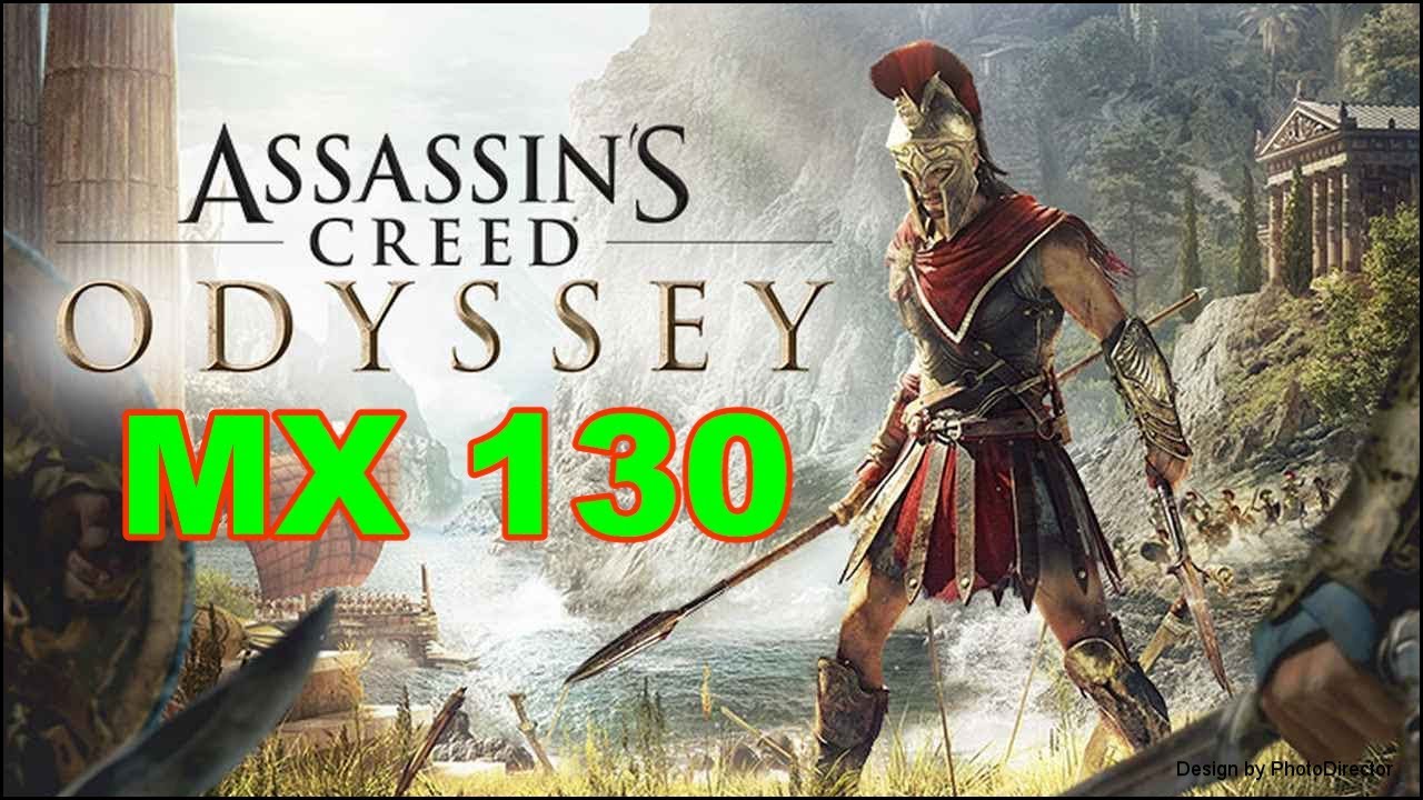 Assassins Creed Odyssey Gaming MX 130 Benchmark