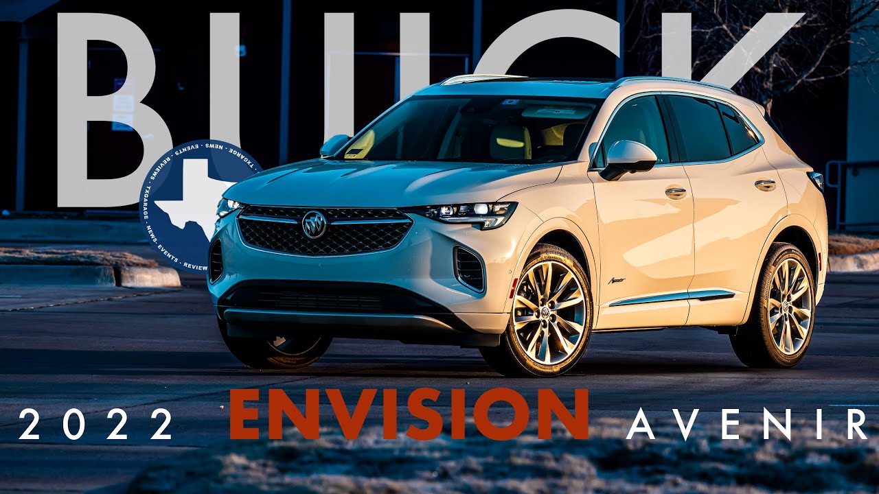 Worth the Hype? – The 2022 Buick Envision Avenir FWD