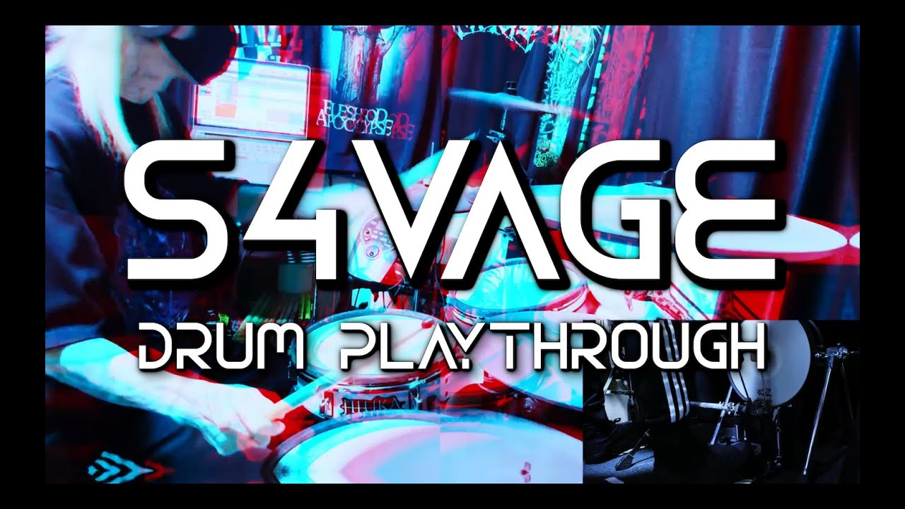 Zyean / JILUKA - S4VAGE (Drum Playthrough)