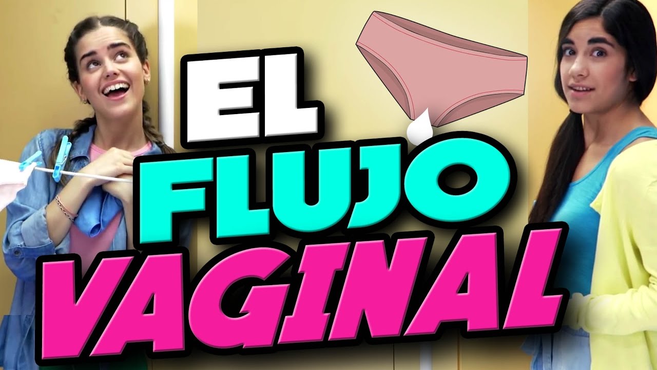 EL FLUJO VAGINAL [KajalNapalm]