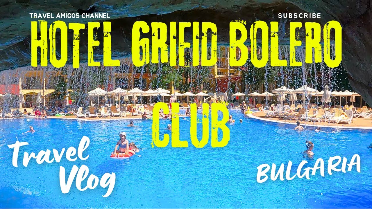 Hotel Grifid Bolero 4K Recenzja Bulgaria